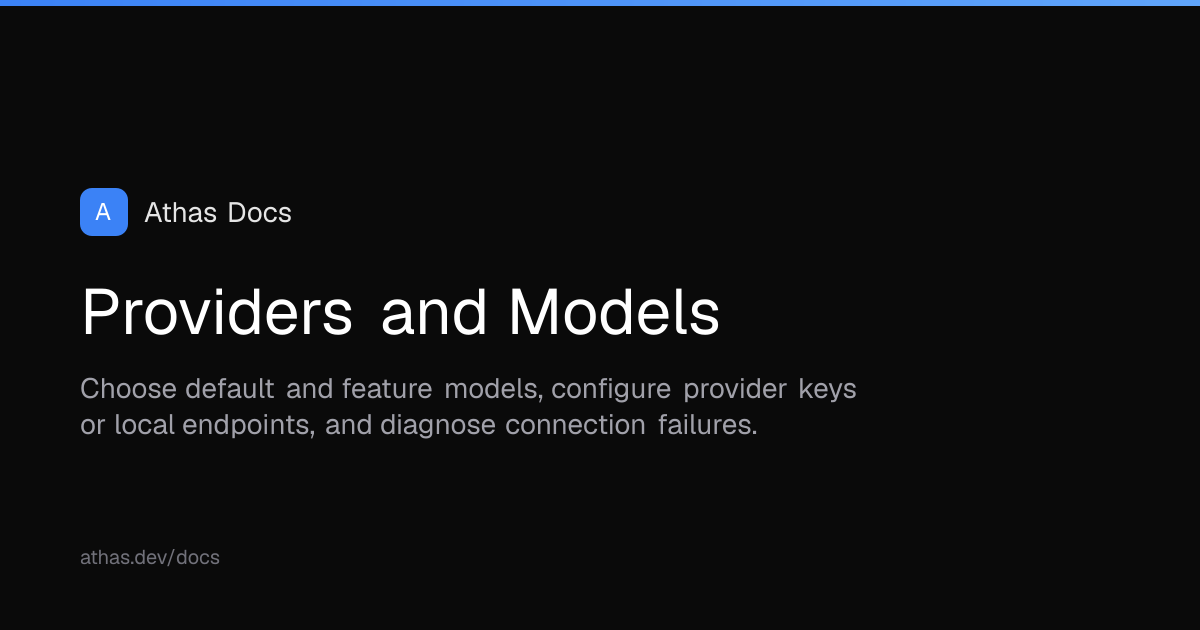Providers and Models | Athas Docs